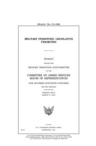 Cover of Military personnel legislative priorities