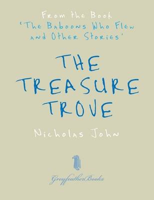 Book cover for The Treasure Trove - From the Book 'The Baboons Who Flew and Other Stories'