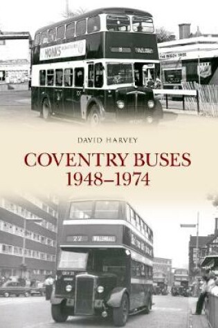 Cover of Coventry Buses 1948-1974