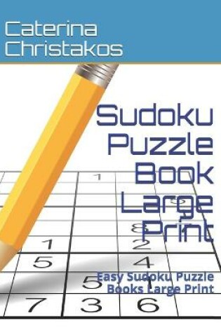 Cover of Sudoku Puzzle Book Large Print