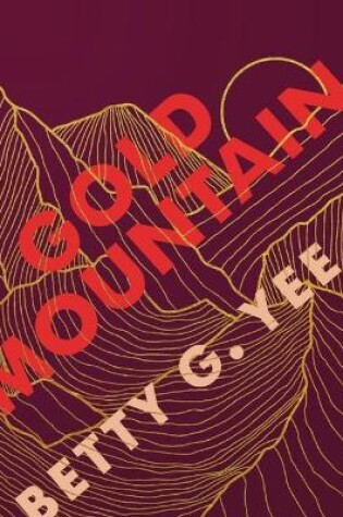 Cover of Gold Mountain