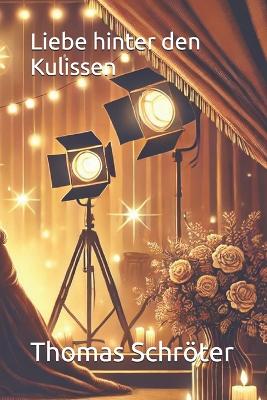 Book cover for Liebe hinter den Kulissen