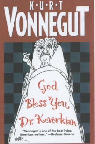 Cover of God Bless You, Dr. Kevorkian