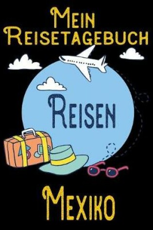 Cover of Mein Reisetagebuch Mexiko