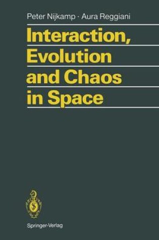 Cover of Interaction, Evolution and Chaos in Space