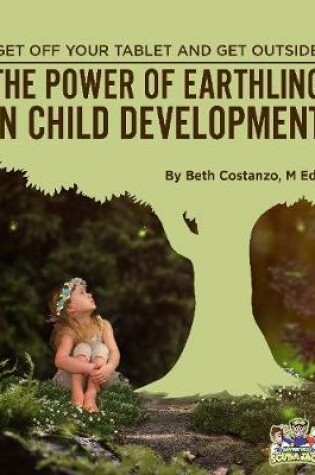 Cover of The Power of Earthling in Child Development