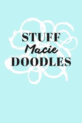 Book cover for Stuff Macie Doodles