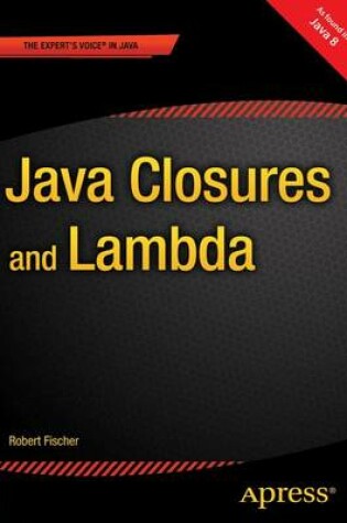 Cover of Java Closures and Lambda