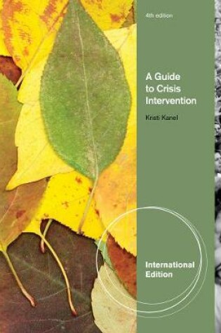 Cover of A Guide to Crisis Intervention, International Edition