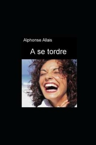Cover of À se tordre illustree