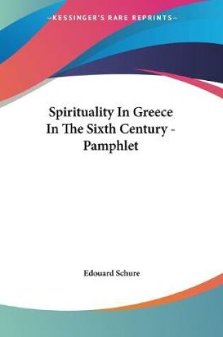 Cover of Spirituality In Greece In The Sixth Century - Pamphlet