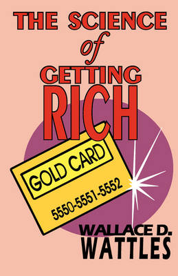 Book cover for The Science of Getting Rich - Complete Text