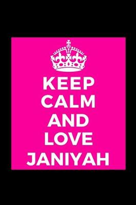 Book cover for Keep Calm and Love Janiyah