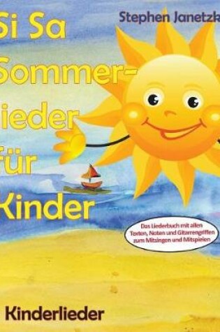 Cover of Si Sa Sommerlieder fur Kinder - Kinderlieder