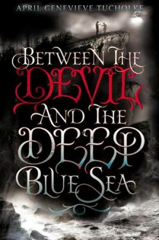 Cover of Between the Devil and the Deep Blue Sea