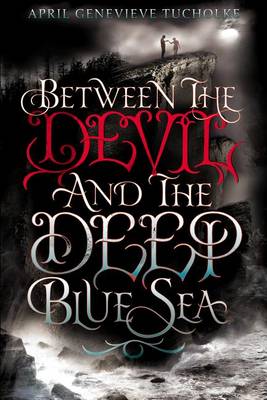 Book cover for Between the Devil and the Deep Blue Sea
