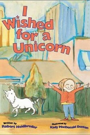 Cover of I Wished for a Unicorn