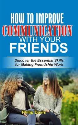 Book cover for How to Improve Communication with your Friends