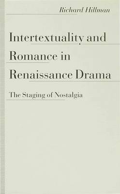 Book cover for Intertextuality and Romance in Renaissance Drama