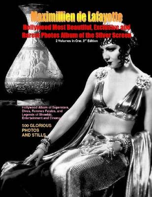 Book cover for Hollywood Most Beautiful, Exclusive and Rarest Photos Album of the Silver Screen