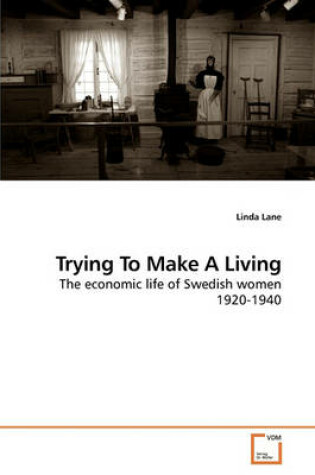 Cover of Trying To Make A Living