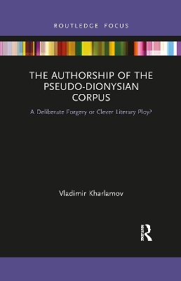 Book cover for The Authorship of the Pseudo-Dionysian Corpus