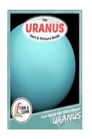 Cover of The Uranus Fact and Picture Book