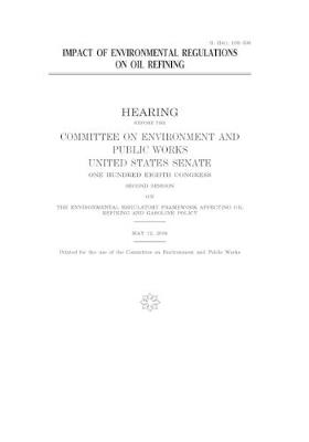 Book cover for Impact of environmental regulations on oil refining