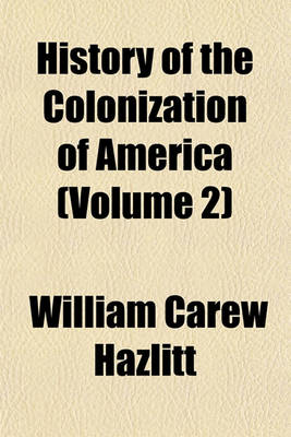 Book cover for History of the Colonization of America (Volume 2)