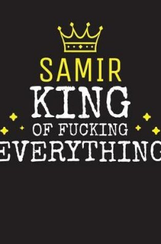 Cover of SAMIR - King Of Fucking Everything