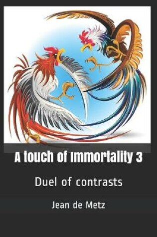 Cover of A touch of Immortality 3