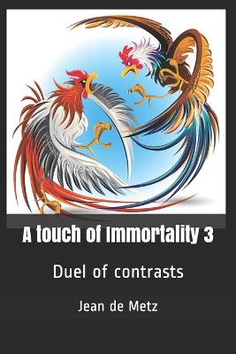 Book cover for A touch of Immortality 3