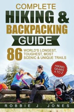 Cover of Complete Hiking & Backpacking Guide