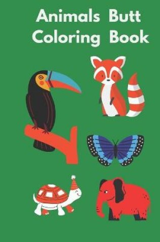 Cover of Animal Butt coloring book