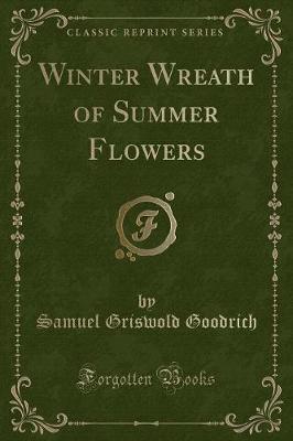 Book cover for Winter Wreath of Summer Flowers (Classic Reprint)