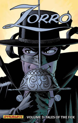 Book cover for Zorro Year One Volume 3: Tales of the Fox