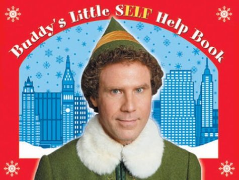 Book cover for Elf: Buddy's Little S(elf) Help Book