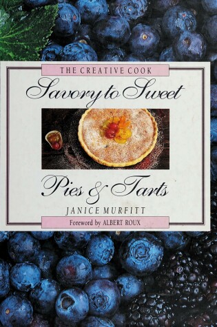 Cover of Savory to Sweet Pies & Treats