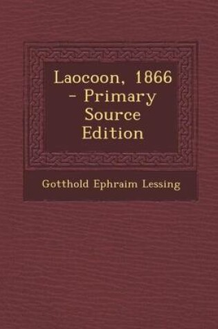 Cover of Laocoon, 1866 - Primary Source Edition