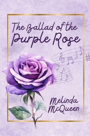 Cover of The Ballad of the Purple Rose