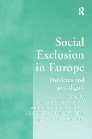 Cover of Social Exclusion in Europe