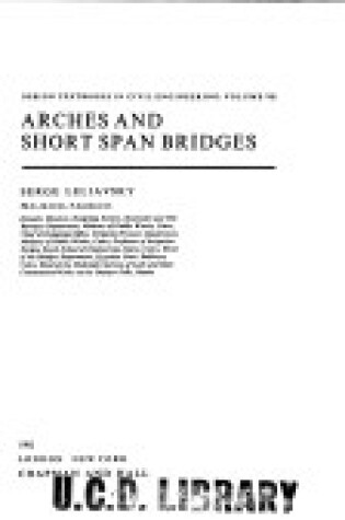 Cover of Arches and Short Span Bridges