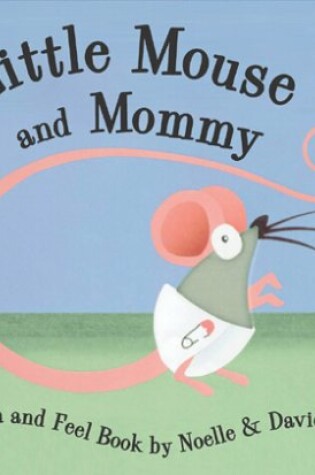 Cover of Little Mouse and Mommy