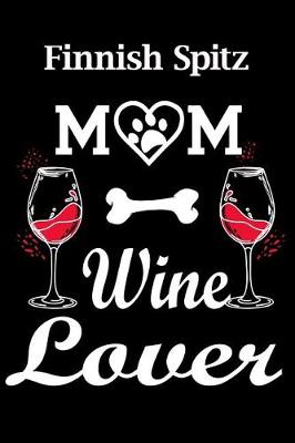 Book cover for Finnish Spitz Mom Wine Lover