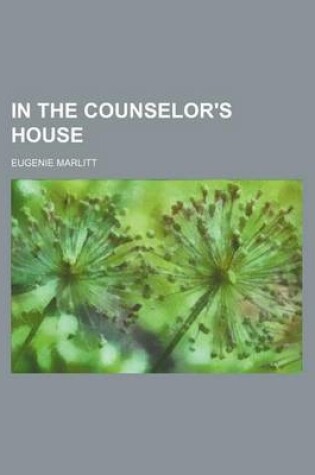 Cover of In the Counselor's House