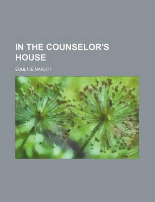 Book cover for In the Counselor's House