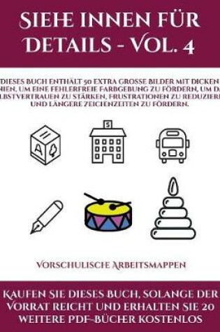 Cover of Vorschulische Arbeitsmappen (Siehe innen fur Details - Vol. 4)