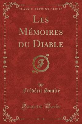 Book cover for Les Mémoires du Diable (Classic Reprint)