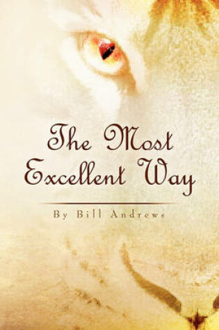 Cover of The Most Excellent Way