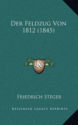 Book cover for Der Feldzug Von 1812 (1845)